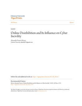 Online Disinhibition and Its Influence on Cyber Incivility Alexander Francis Moore Clemson University, Alexm9437@Gmail.Com