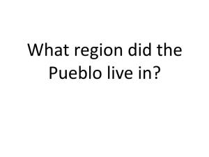 What Region Did the Pueblo Live In? What Family?