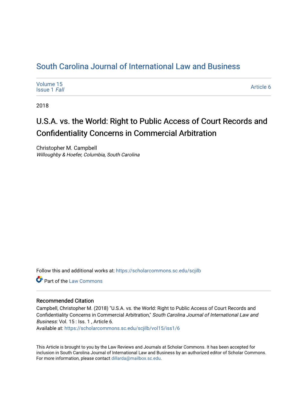 U.S.A. Vs. the World: Right to Public Access of Court Records and Confidentiality Concerns in Commercial Arbitration