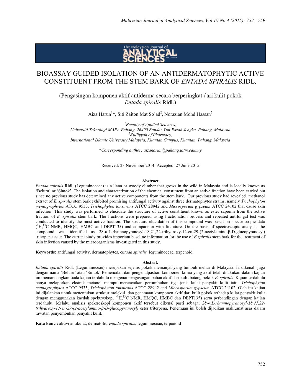 Bioassay Guided Isolation of an Antidermatophytic Active Constituent from the Stem Bark of Entada Spiralis Ridl