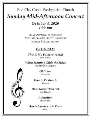 Sunday Mid-Afternoon Concert October 4, 2020 4:00 Pm