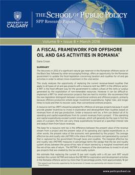 A FISCAL FRAMEWORK for OFFSHORE OIL and GAS ACTIVITIES in ROMANIA* Daria Crisan