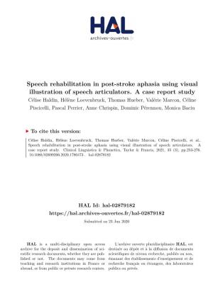 Speech Rehabilitation in Post-Stroke Aphasia Using Visual Illustration of Speech Articulators