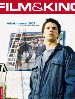 ÅRBOK 2003 Filmene Og Kinoene I 2003