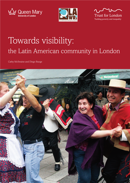 Towards Visibility: the Latin American Community in London