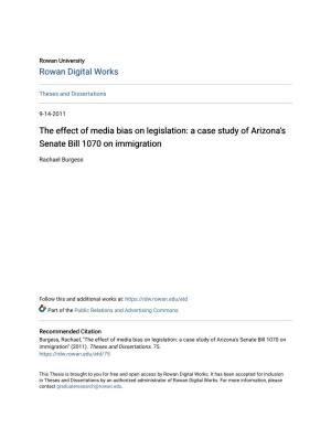 The Effect of Media Bias on Legislation: a Case Study of Arizona's Senate Bill 1070 on Immigration
