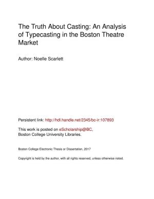 The Truth About Casting: an Analysis of Typecasting in the Boston Theatre Market