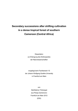 Secondary Successions After Shifting Cultivation in a Dense Tropical Forest of Southern Cameroon (Central Africa)