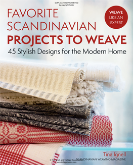 Favorite Scandinavian Projects to Weave, We Have Selected 45 Patterns from Vävmagasinet—The Scandinavian Weaving Magazine