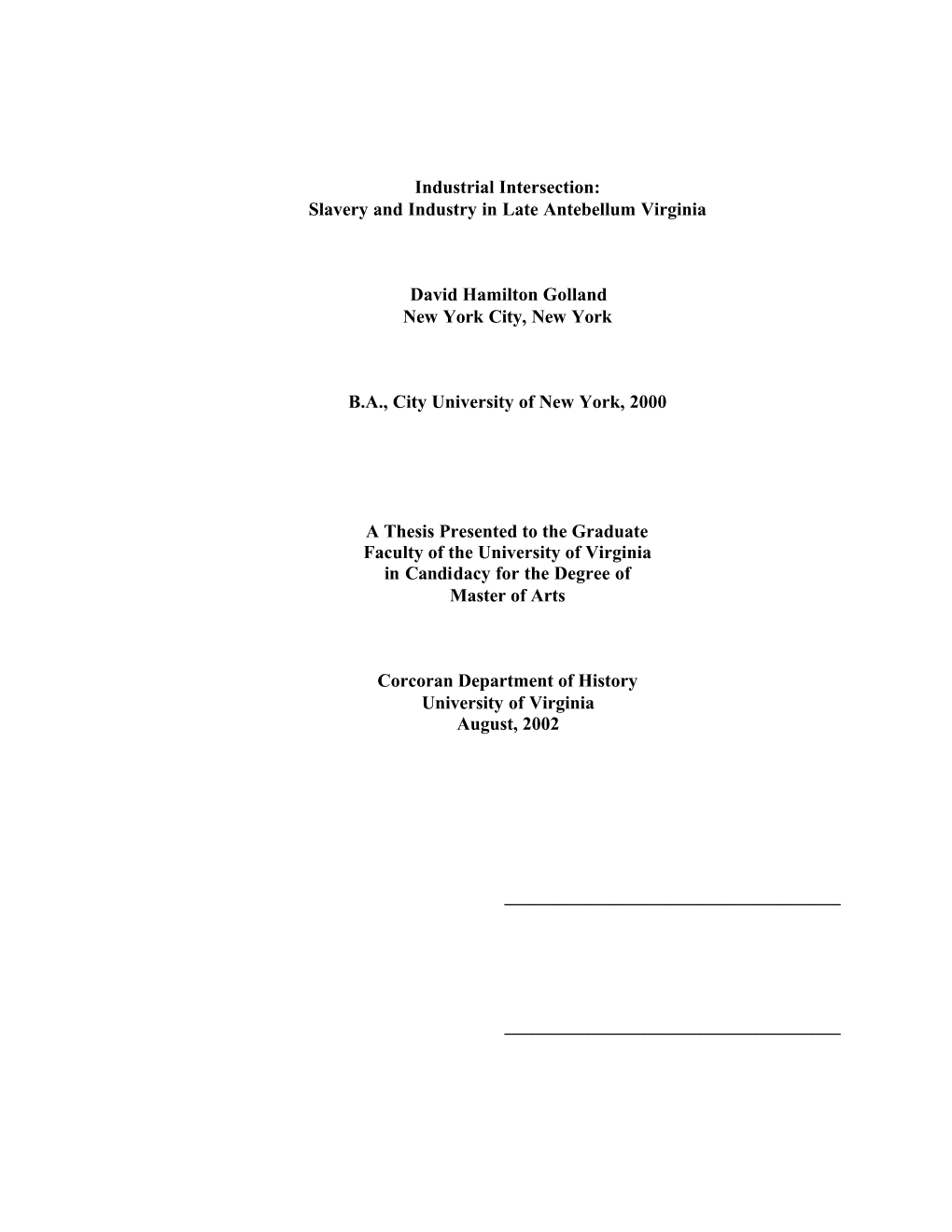 Industrial Intersection: Slavery and Industry in Late Antebellum Virginia