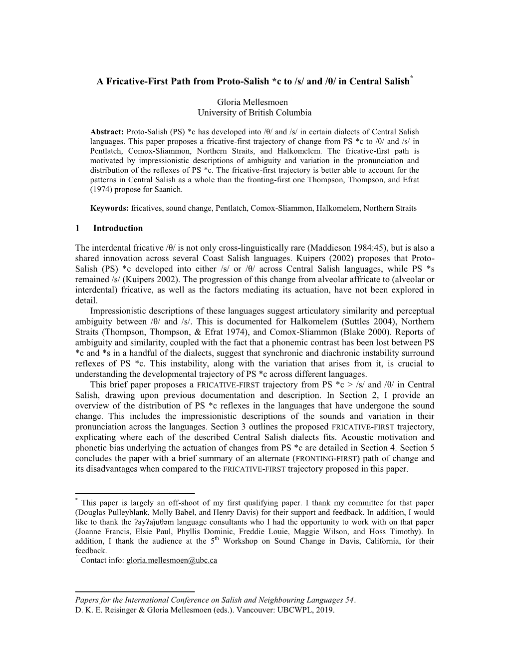 A Fricative-First Path from Proto-Salish *C to /S/ and /Θ/ in Central Salish*