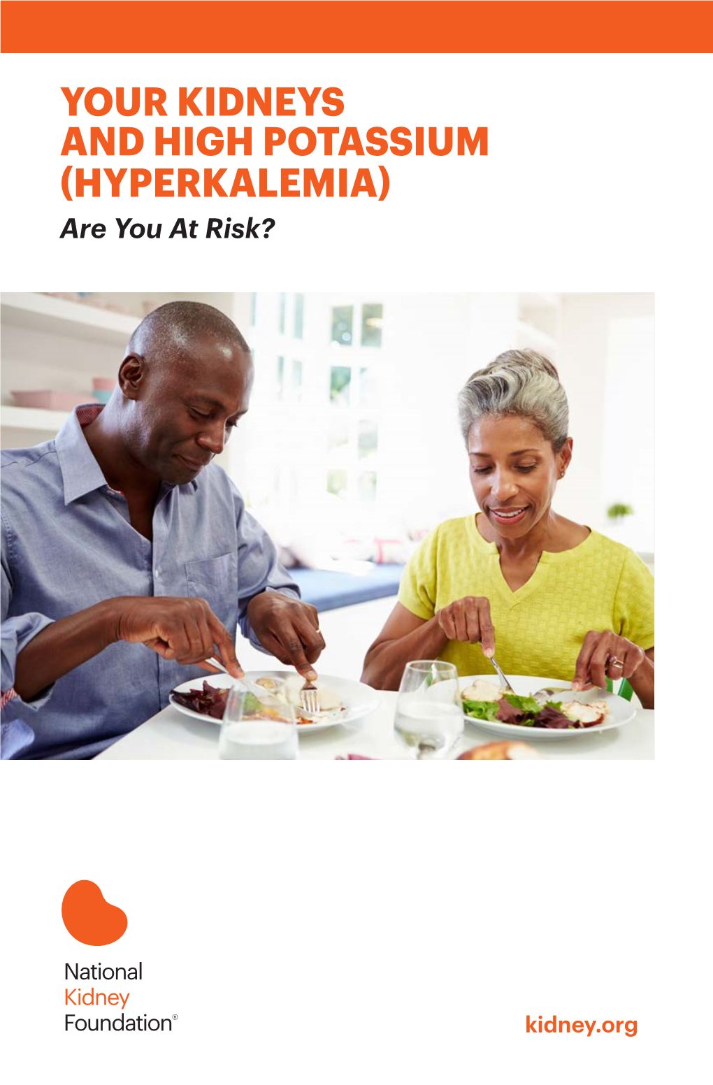 YOUR KIDNEYS and HIGH POTASSIUM (HYPERKALEMIA) Are You at Risk?