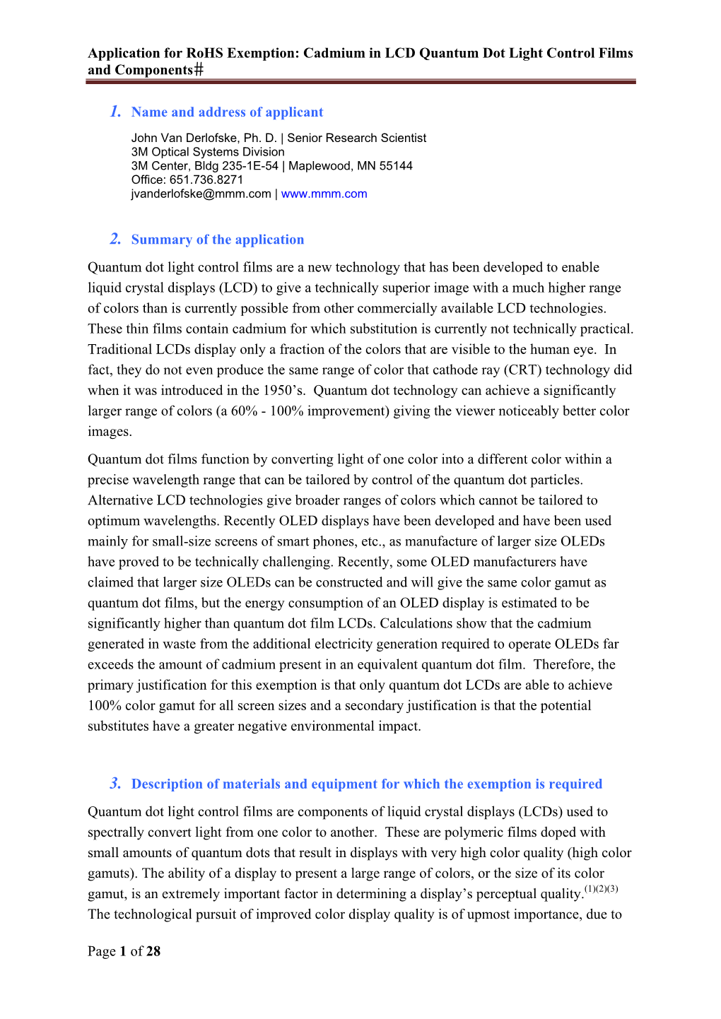 Application for Rohs Exemption: Cadmium in LCD Quantum Dot Light Control Films and Components