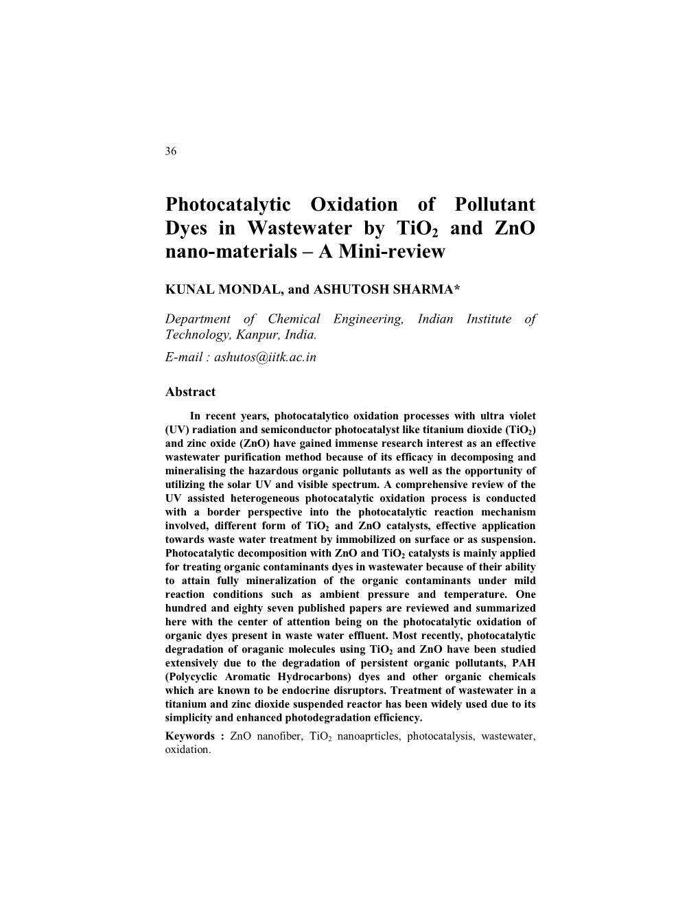 Photocatalytic Oxidation of Pollutant Dyes in Wastewater by Tio2 and Zno Nano-Materials – a Mini-Review