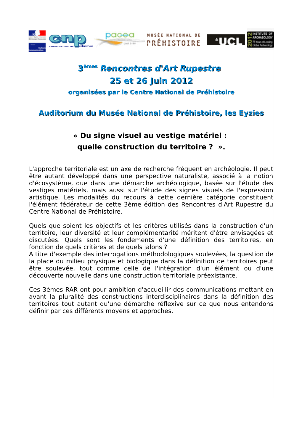 3Èmes Rencontres D'art Rupestre 25 Et 26 Juin 2012 Organisées Par Le Centre National De Préhistoire