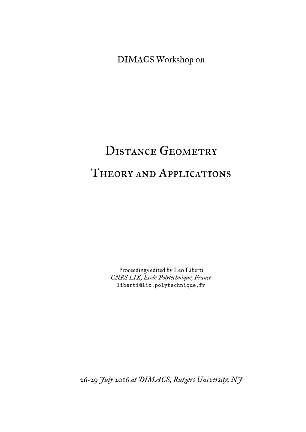 Distance Geometry Theory and Applications