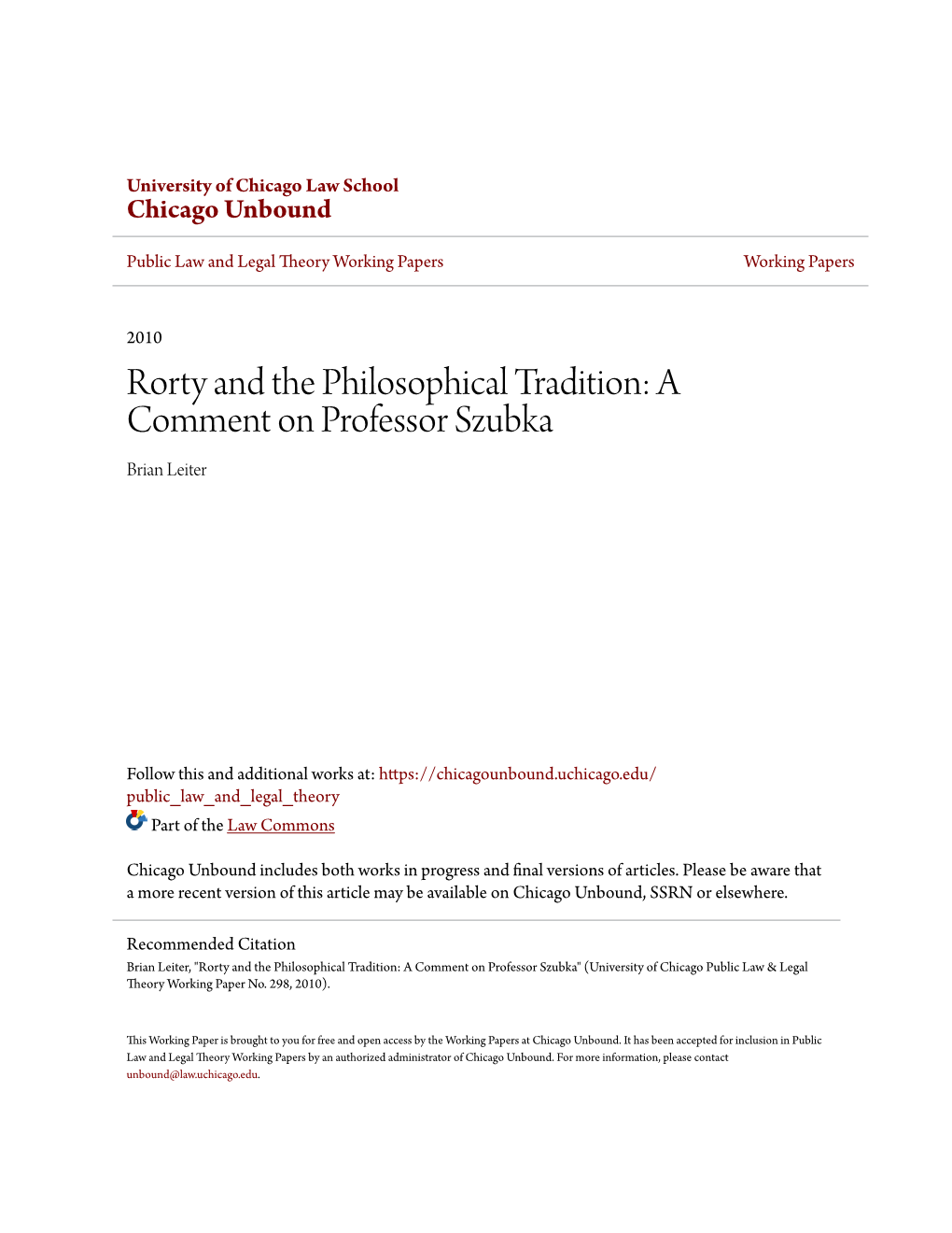 Rorty and the Philosophical Tradition: a Comment on Professor Szubka Brian Leiter