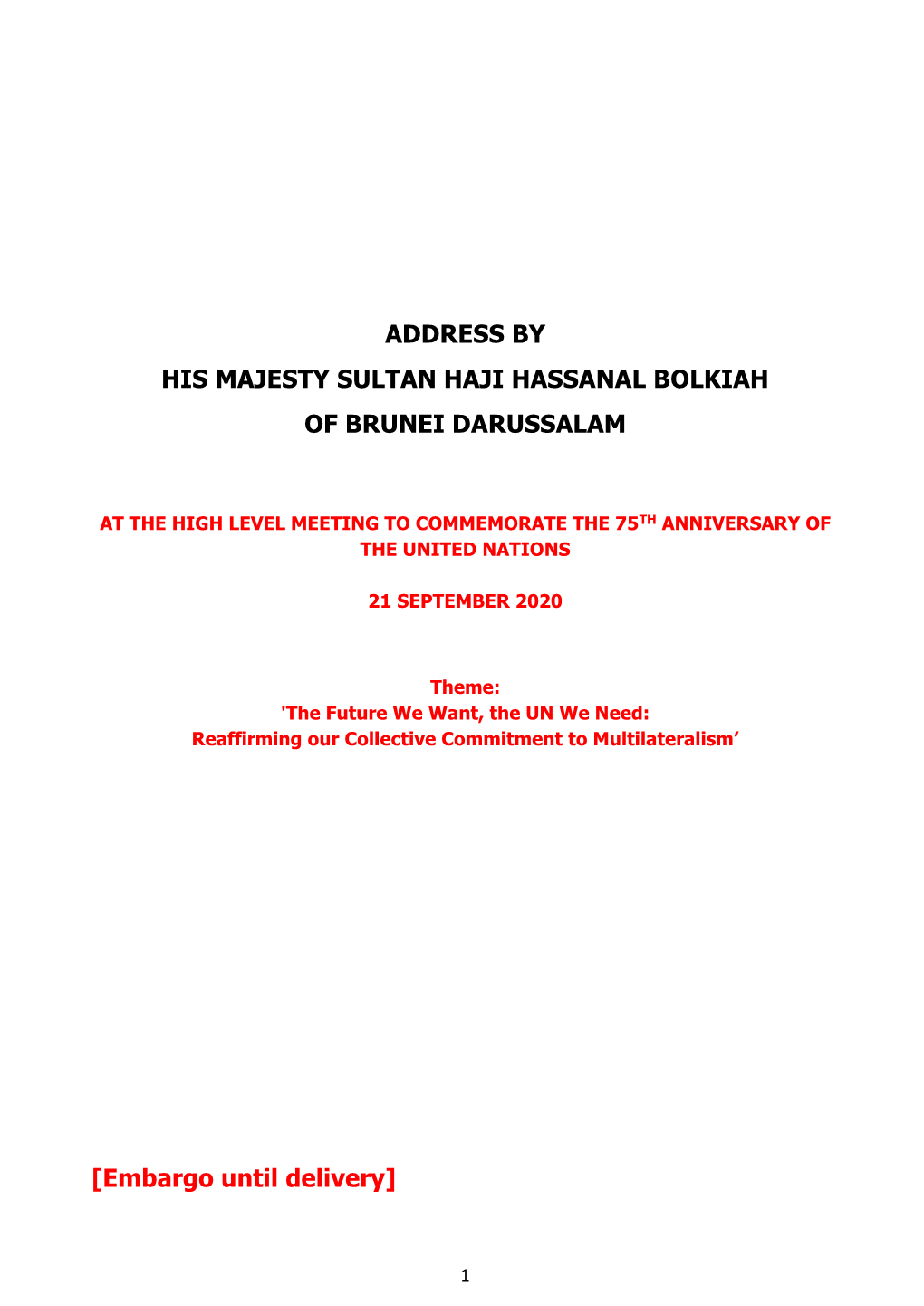 Address by His Majesty Sultan Haji Hassanal Bolkiah of Brunei Darussalam