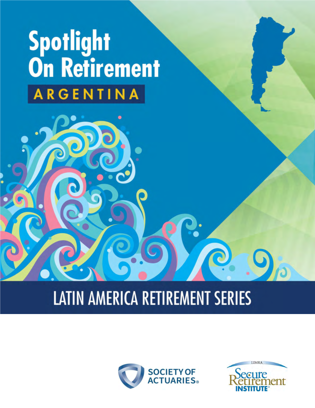 Spotlight on Retirement: Argentina, English Version