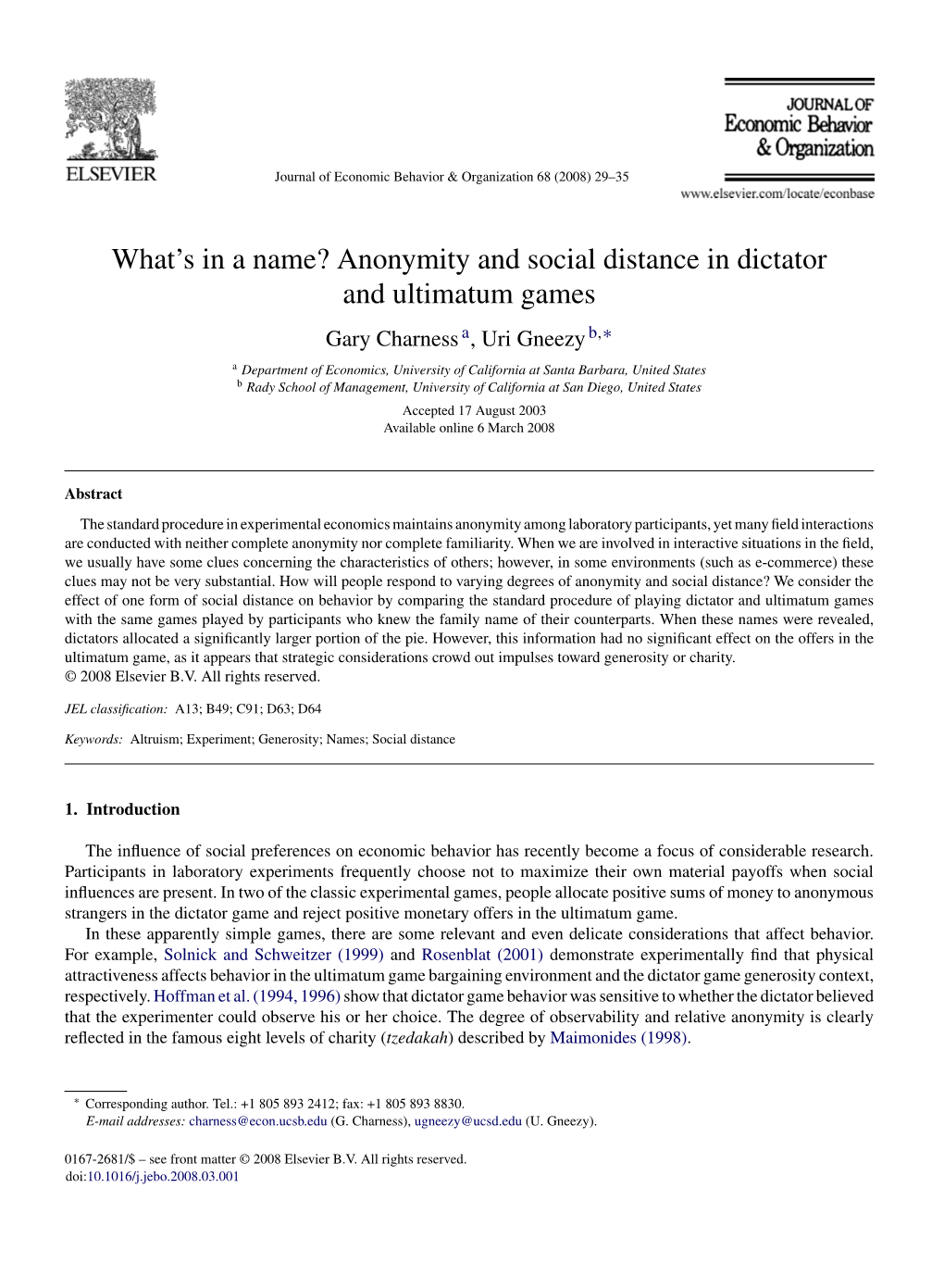 Anonymity and Social Distance in Dictator and Ultimatum Games