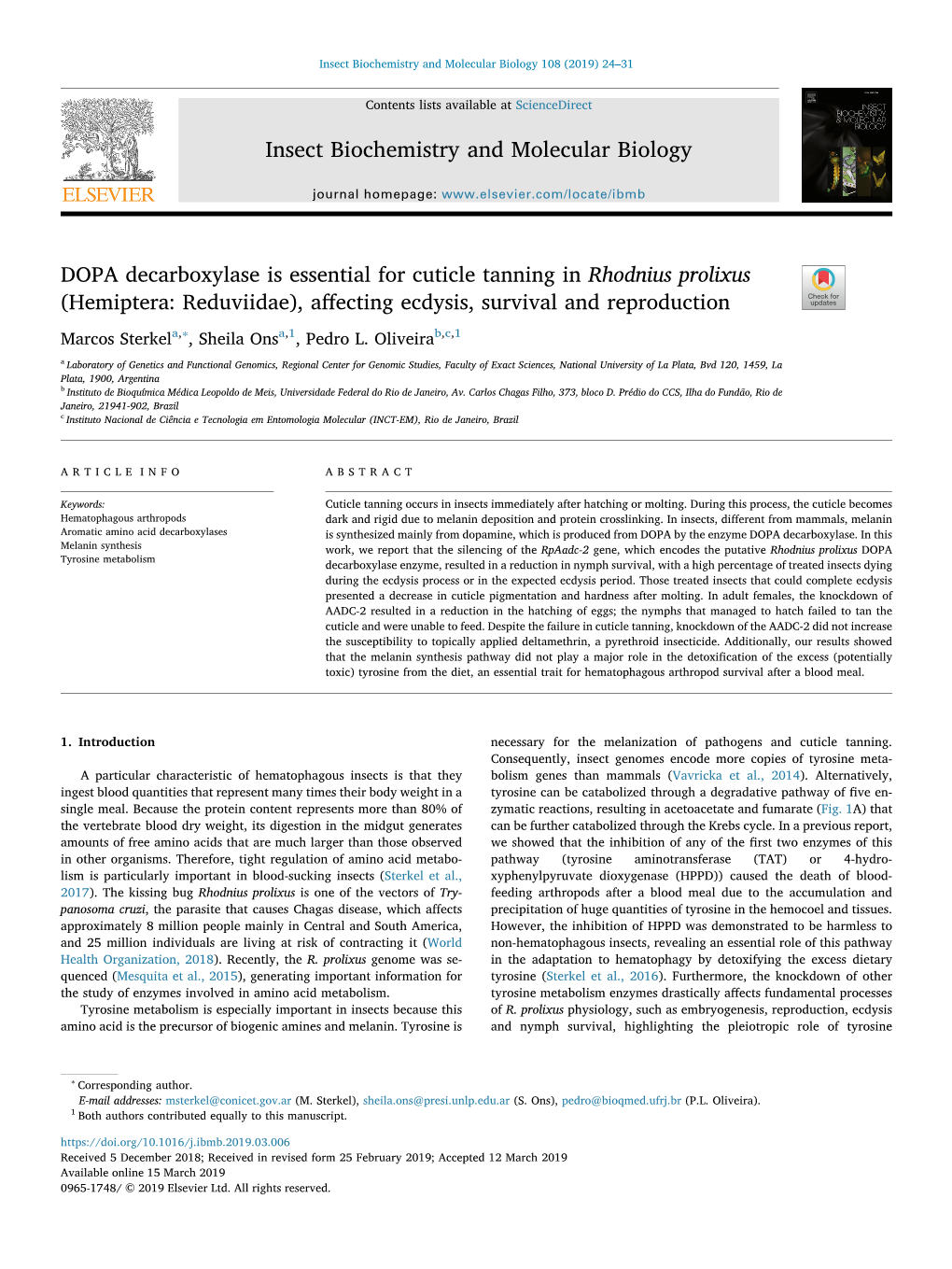 DOPA Decarboxylase Is Essential for Cuticle Tanning in Rhodnius Prolixus (Hemiptera: Reduviidae), Aﬀecting Ecdysis, Survival and Reproduction T