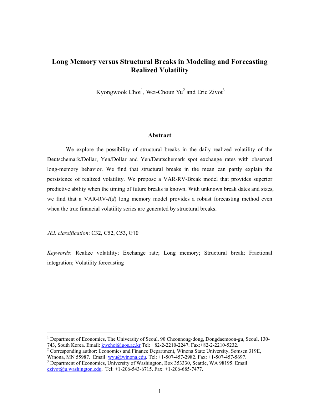 Long Memory Versus Structural Breaks in Modeling and Forecasting Realized Volatility