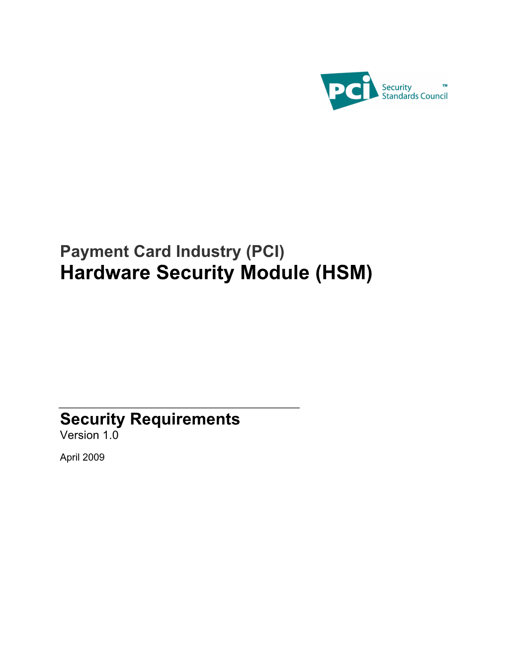 Payment Card Industry (PCI) Hardware Security Module (HSM)