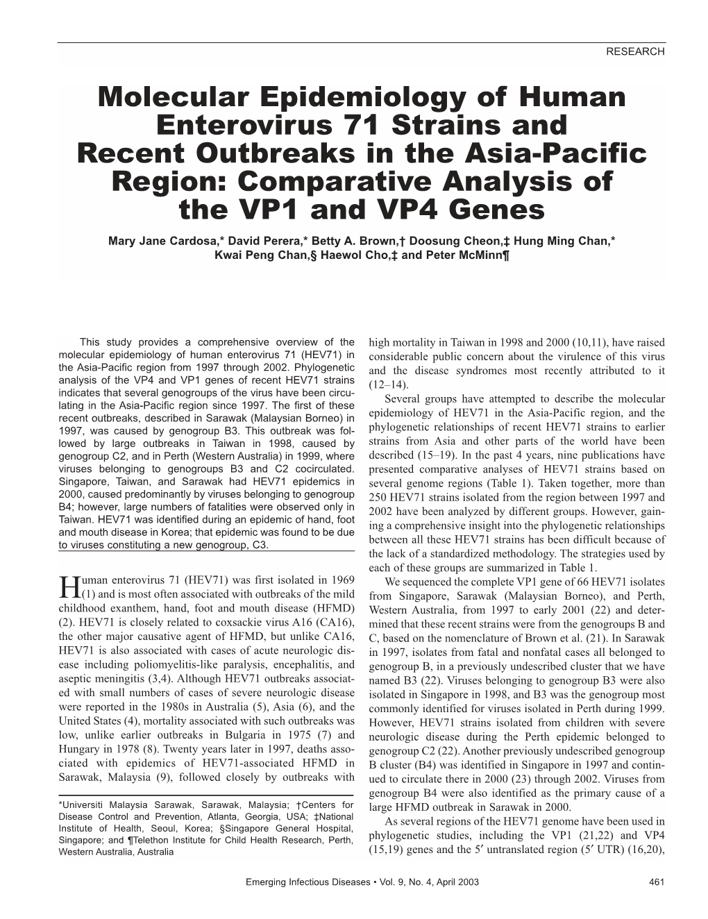 Molecular Epidemiology of Human Enterovirus 71 Strains and Recent