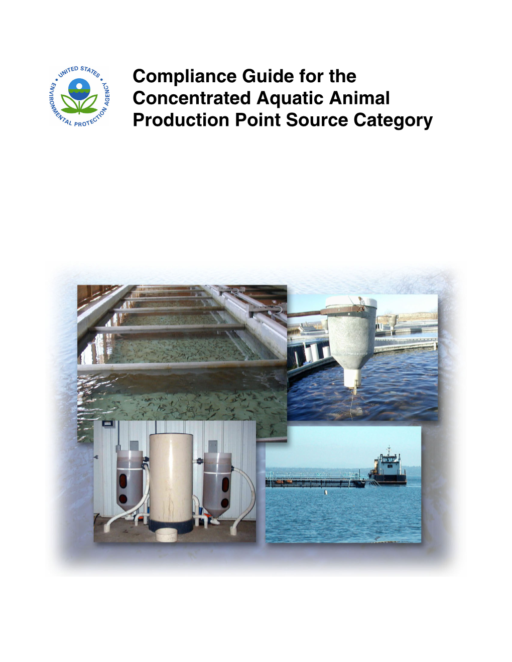 Compliance Guide for the Concentrated Aquatic Animal Production Point Source Category