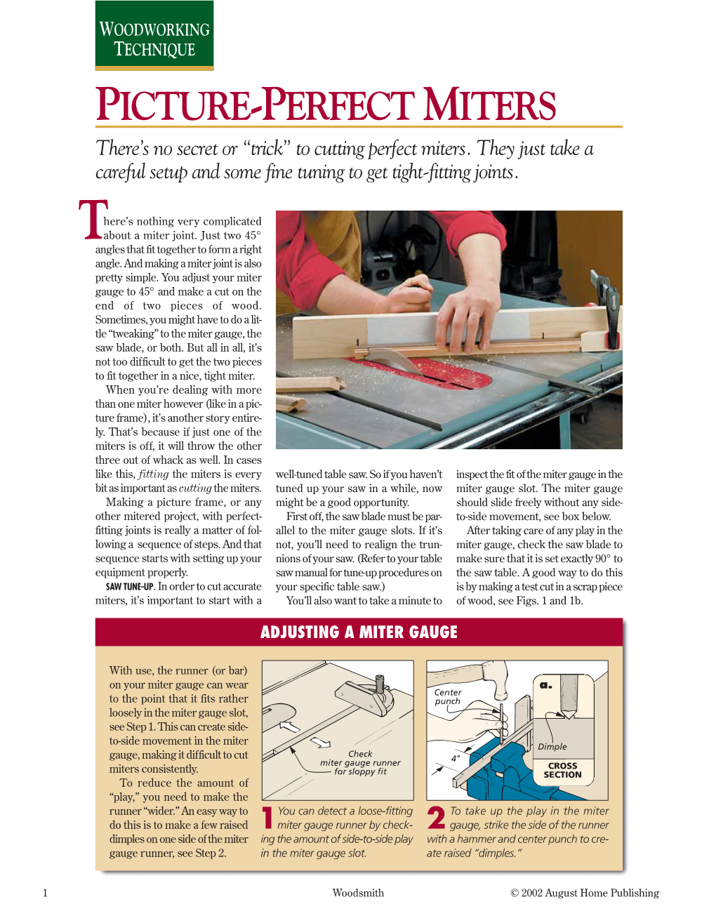 PICTURE-PERFECT MITERS There’S No Secret Or “Trick” to Cutting Perfect Miters