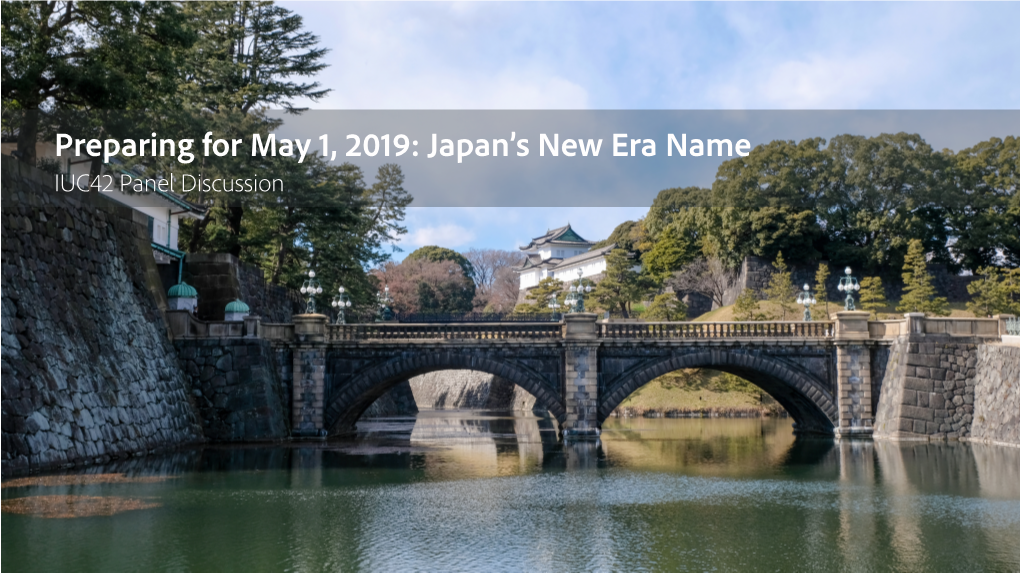 Preparing for May 1, 2019: Japan's New Era Name