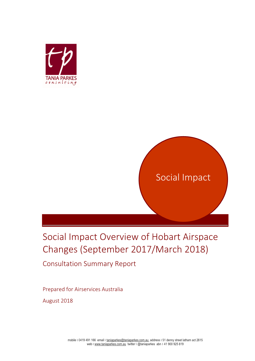 Social Impact Overview of Hobart Airspace Changes (September 2017/March 2018) Consultation Summary Report