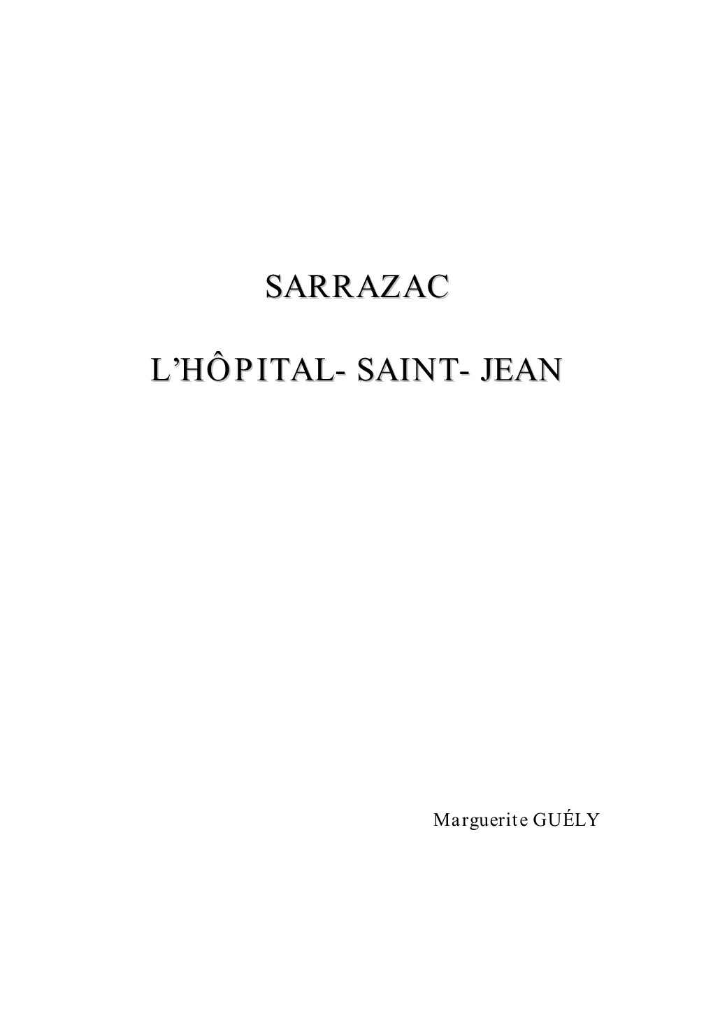 Sarrazac L'hôpital- Saint- Jean