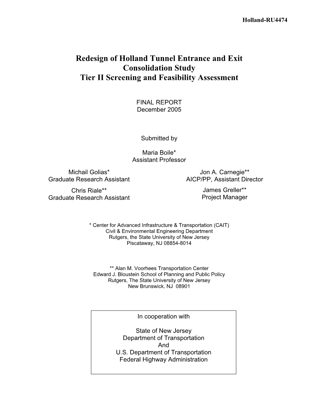 Redesign of Holland Tunnel Entrance and Exit Consolidation Study Tier II Screening and Feasibility Assessment