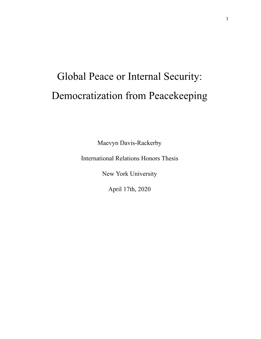 Global Peace Or Internal Security: Democratization from Peacekeeping