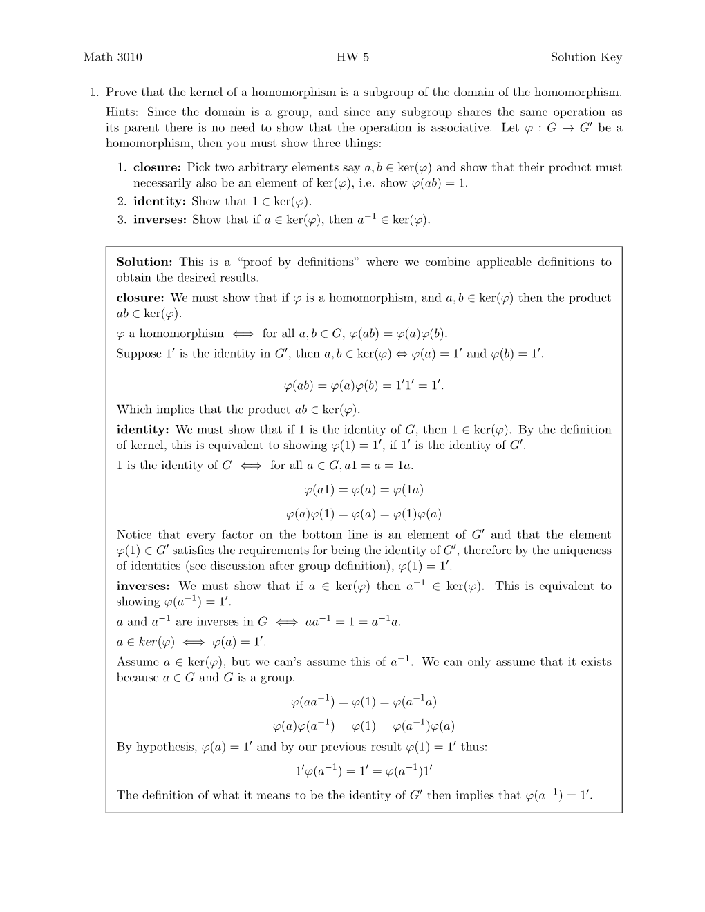 Math 3010 HW 5 Solution Key 1. Prove That the Kernel of A