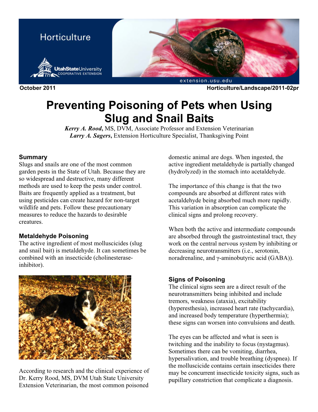 Preventing Poisoning of Pets When Using Slug and Snail Baits Kerry A