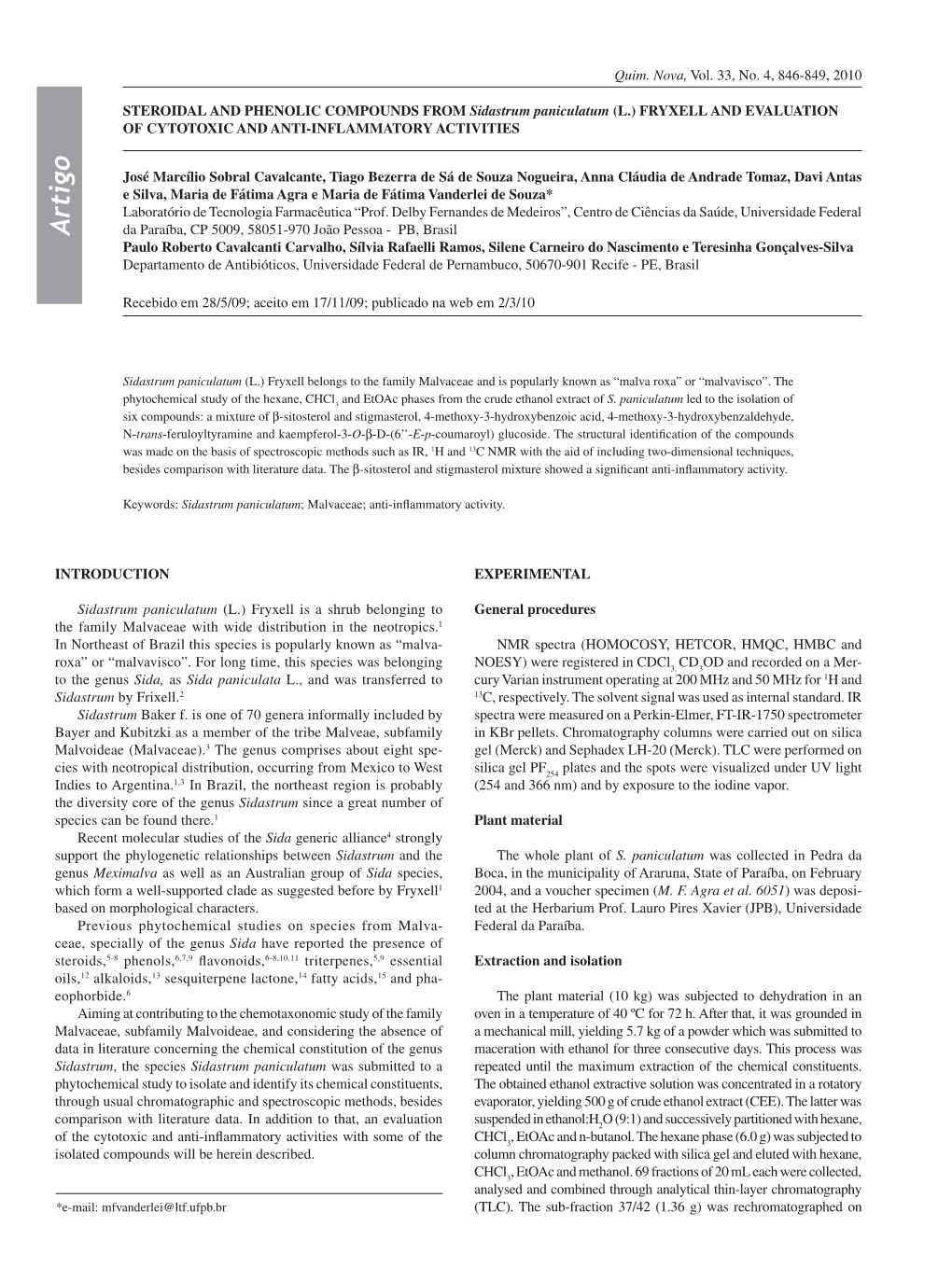 STEROIDAL and PHENOLIC COMPOUNDS from Sidastrum Paniculatum (L.) FRYXELL and EVALUATION of CYTOTOXIC and ANTI-INFLAMMATORY ACTIVITIES