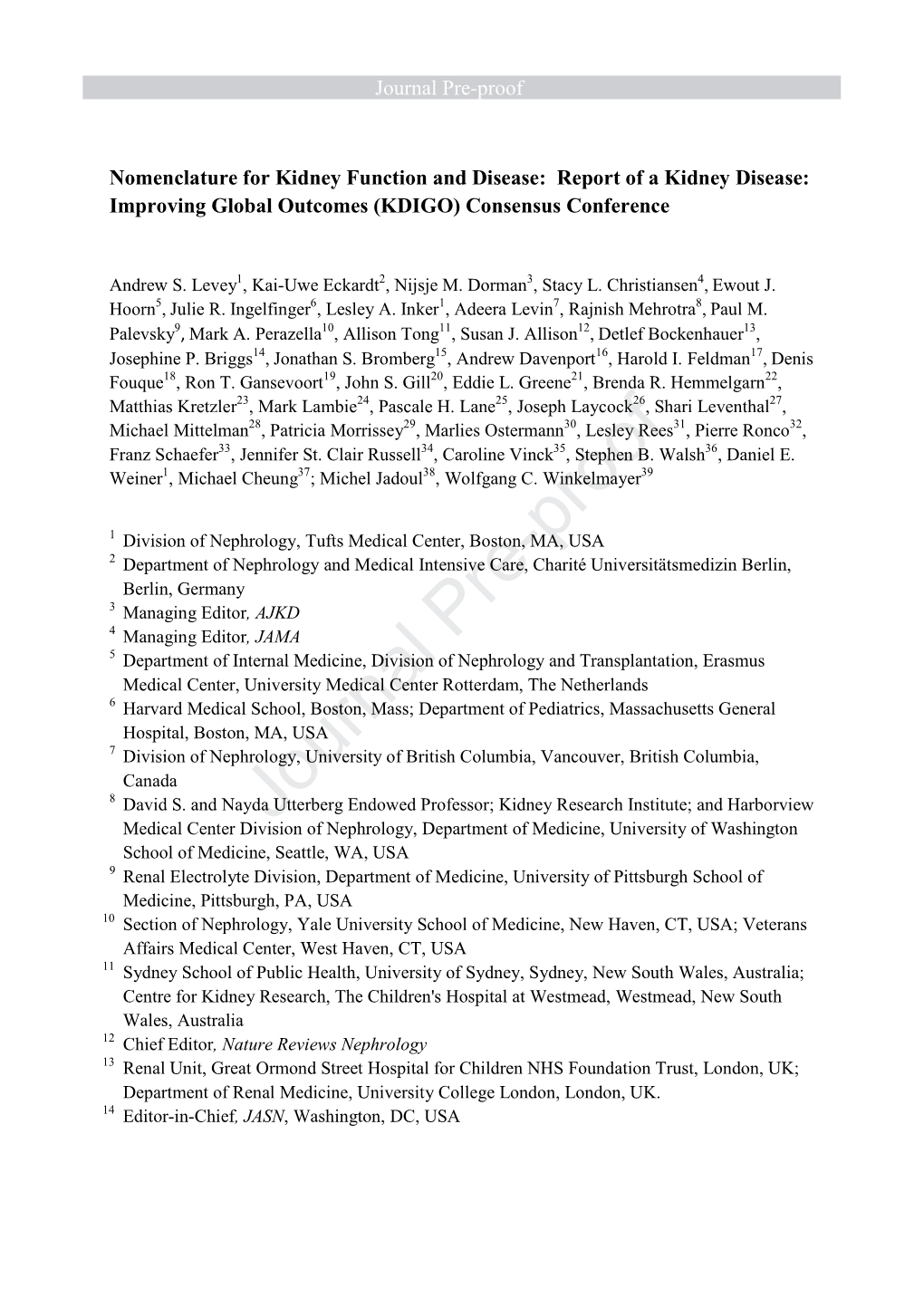 Report of a Kidney Disease: Improving Global Outcomes (KDIGO) Consensus Conference