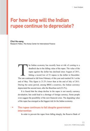 For How Long Will the Indian Rupee Continue to Depreciate?