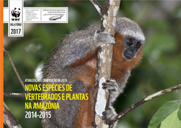 Novas Espécies De Vertebrados E Plantas Na Amazônia 2014-2015