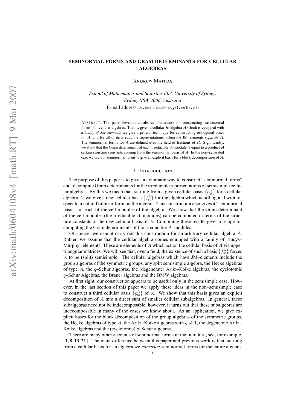 Arxiv:Math/0604108V4 [Math.RT] 9 Mar 2007 a Lers Yti Ema Ht Trigfo Ie Cell Given a from Starting That, Mean We This by Repres Irreducible Algebras