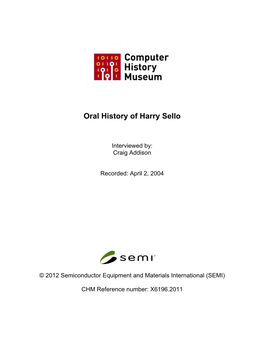 Harry Sello SEMI Oral History Interview; 2004-04-02