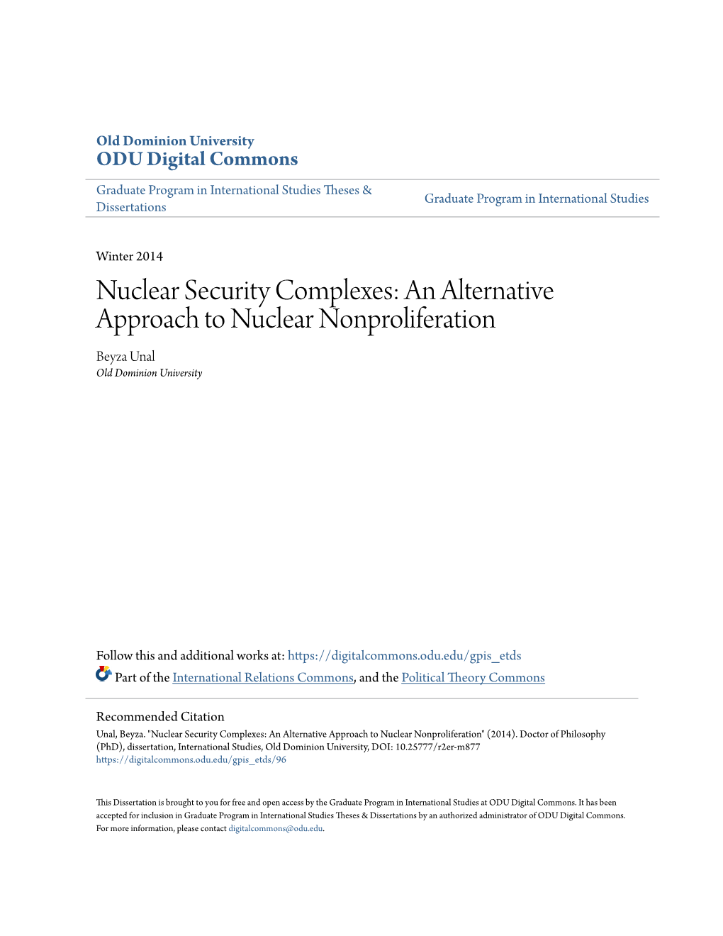 Nuclear Security Complexes: an Alternative Approach to Nuclear Nonproliferation Beyza Unal Old Dominion University