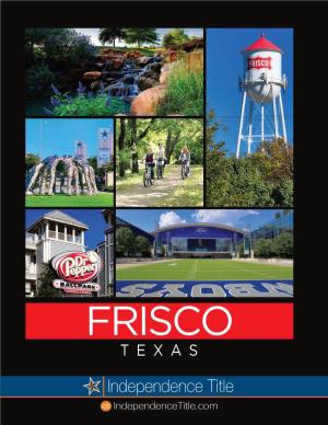 Frisco, Texas Offers a Healthy Serving of Big-City Fun, Interesting Museums, and Unique Experiences