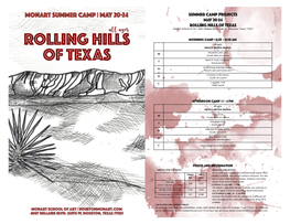 SUMMER CAMP PROJECTS MAY 20-24 Rolling Hills of Texas Monart School of Art | 4007 Bellaire Blvd