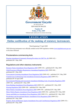 Government Gazette of the STATE of NEW SOUTH WALES Number 69 Friday, 8 May 2009 Published Under Authority by Government Advertising