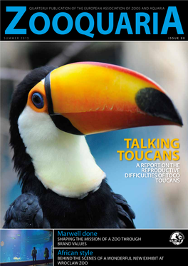 Talking Toucans a Report on the Reproductive Difficulties of Toco Toucans
