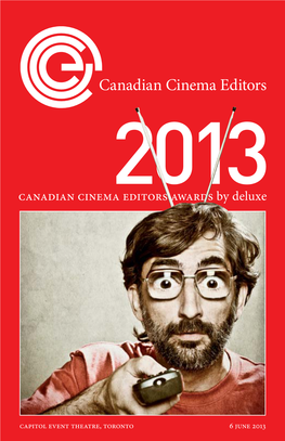 Canadian Cinema Editors Awards by Deluxe