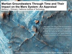 Martian Groundwaters Through Time and Their Impact on the Mars System: an Appraisal Bethany L
